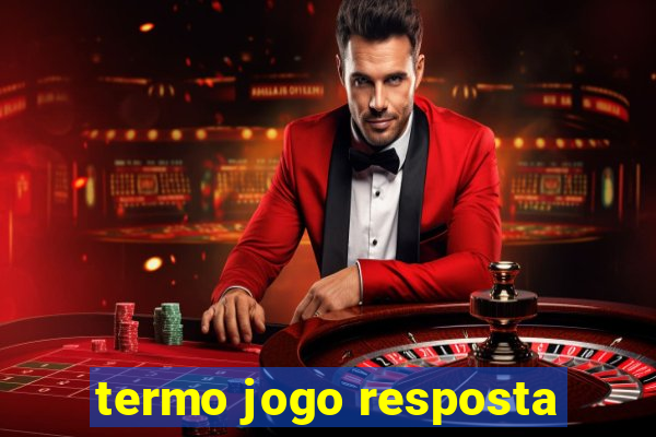 termo jogo resposta